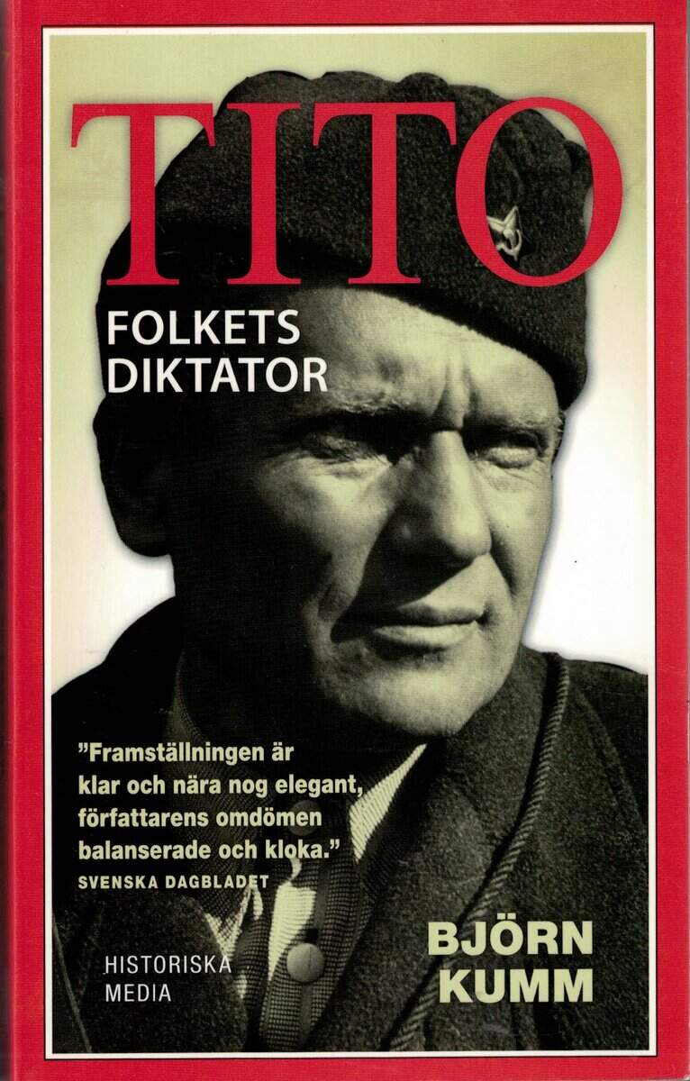 Björn Kumm : Tito