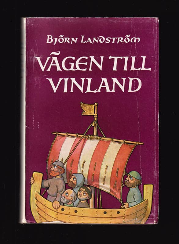Björn Landström : Vägen till Vinland