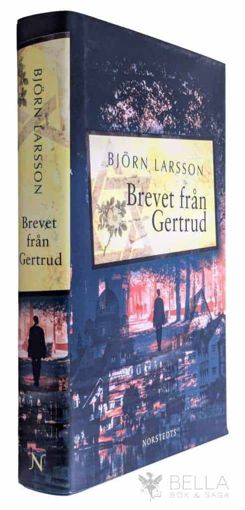 Björn Larsson : Brevet från Gertrud