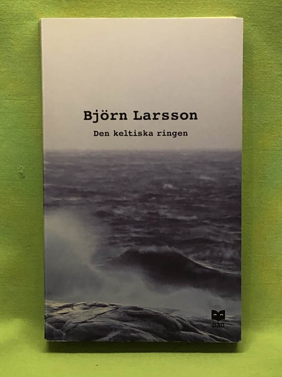 Björn Larsson : Den keltiska ringen roman