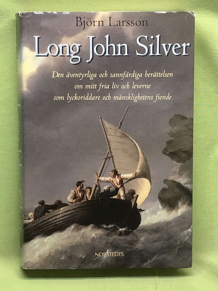 Björn Larsson : Long John Silver