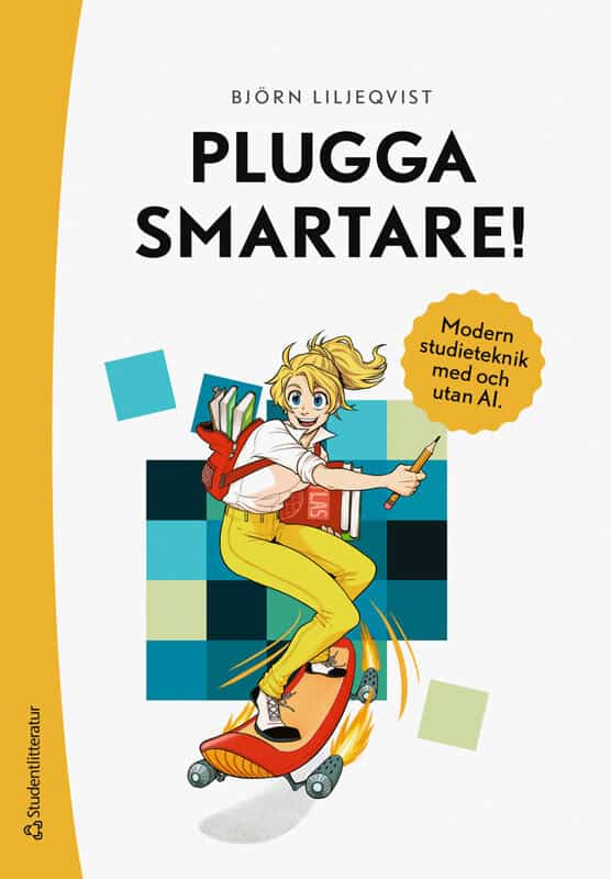 Björn Liljeqvist : Plugga smartare