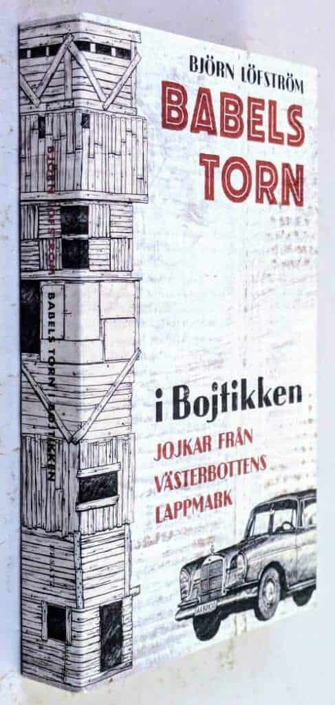 Björn Löfström : Babels torn i Bojtikken