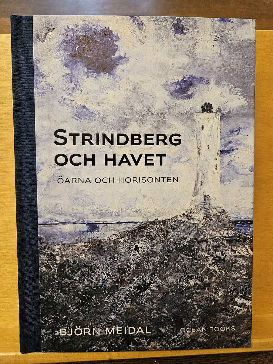 Björn Meidal : Strindberg och havet
