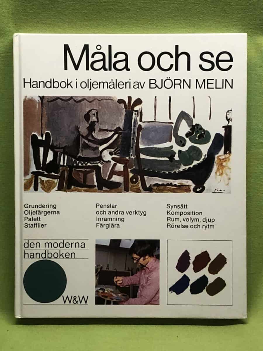 Björn Melin : Måla och se