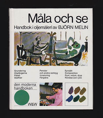 Björn Melin : Måla och se
