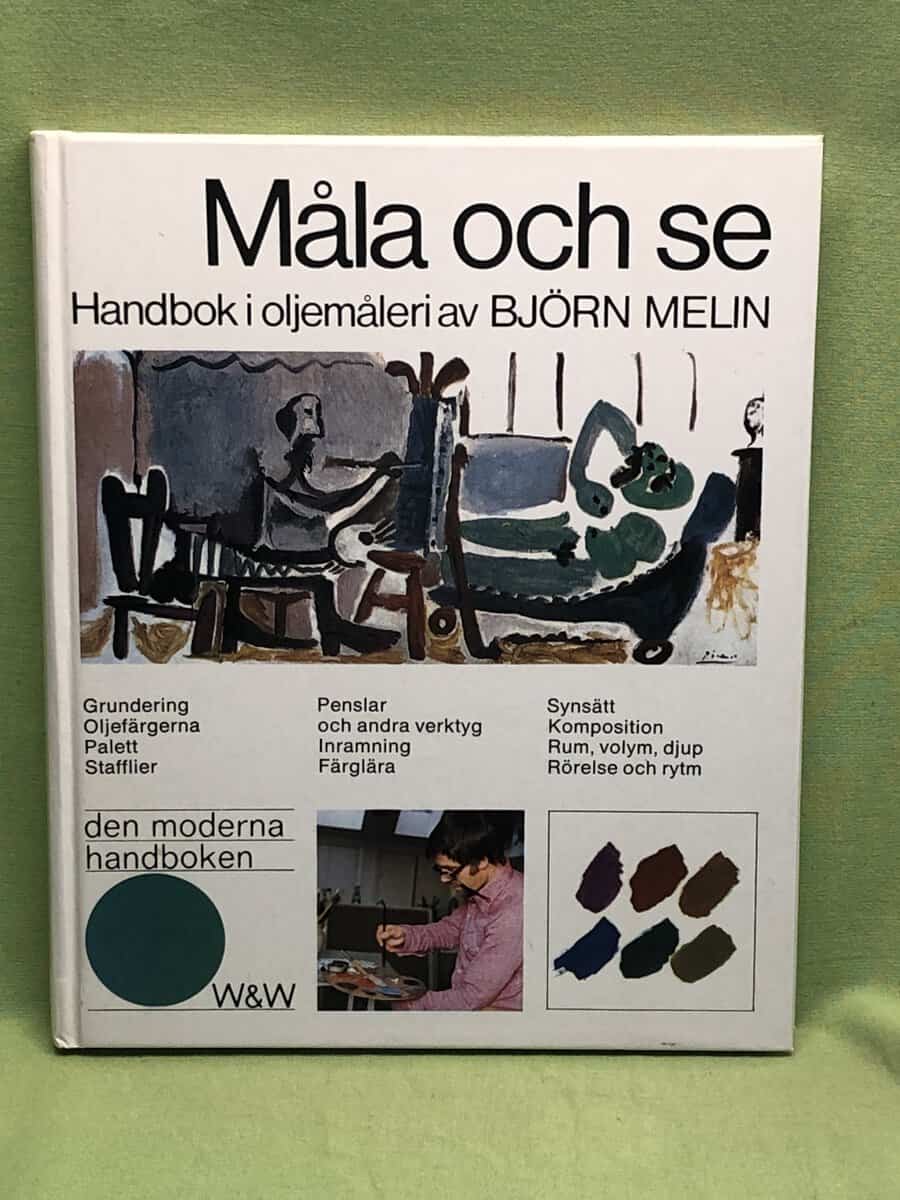Björn Melin : Måla och se