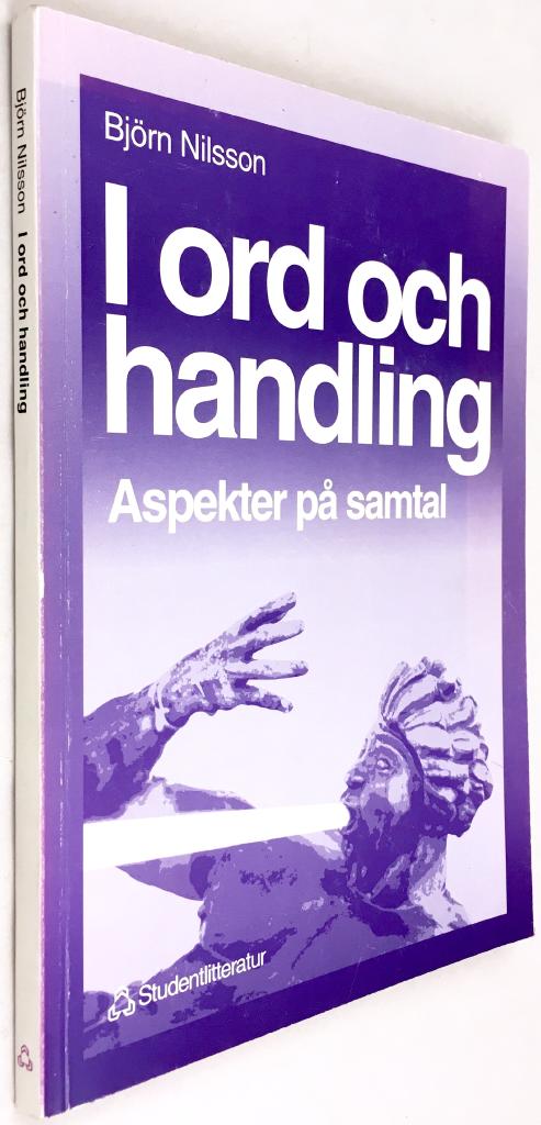 Björn Nilsson : I ord och handling