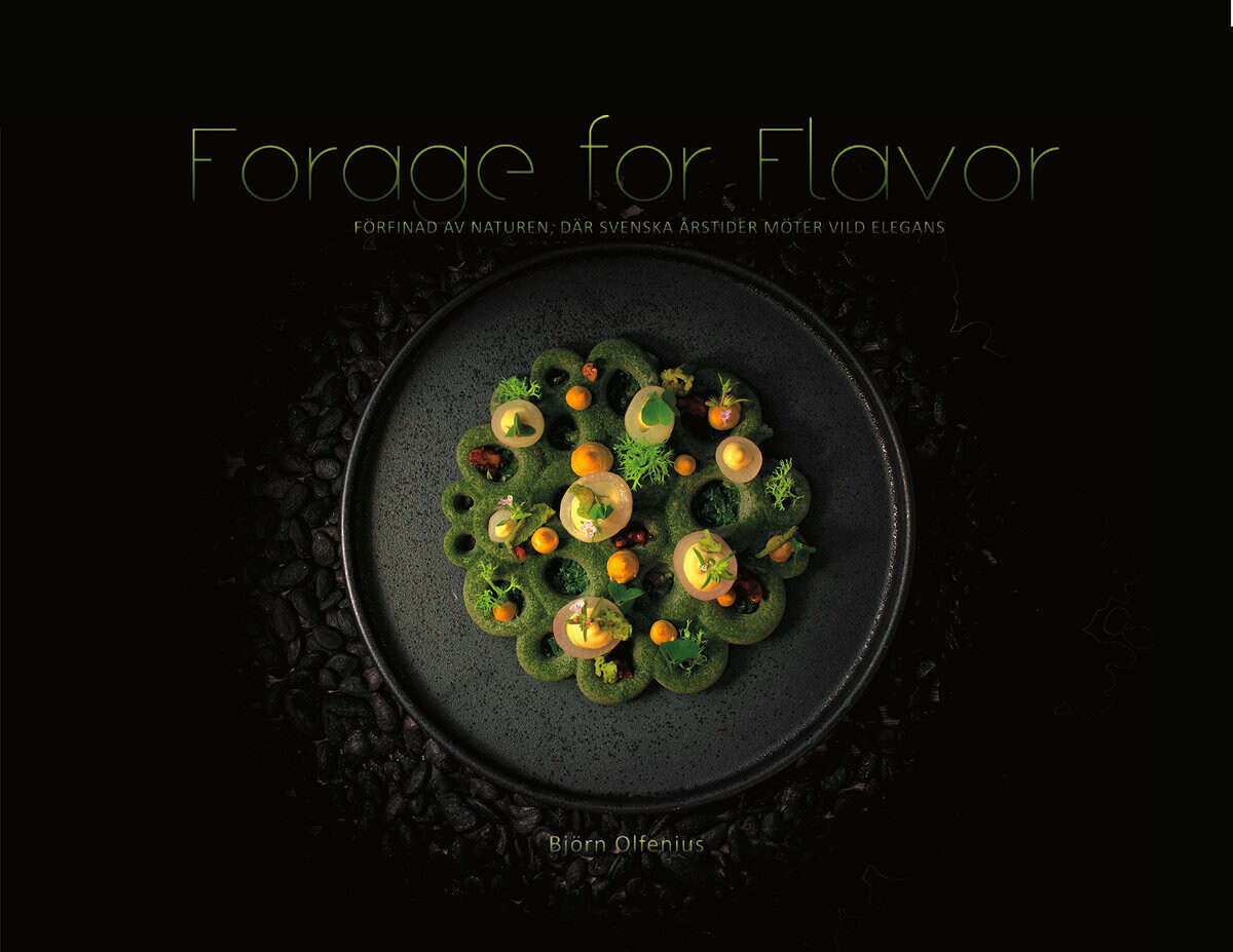 Björn Olfenius : Forage for Flavor