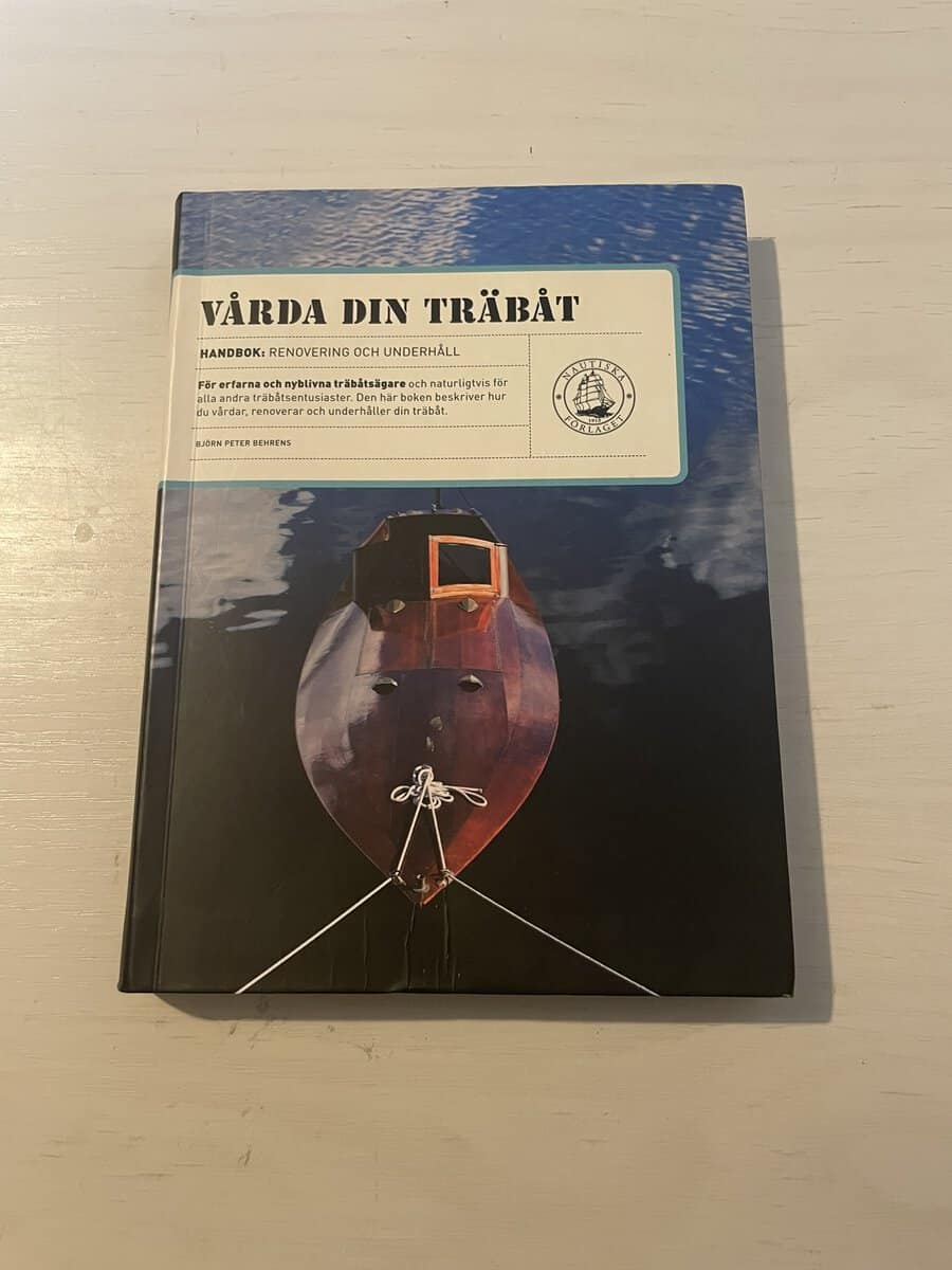 Björn Peter Behrens : Vårda din träbåt