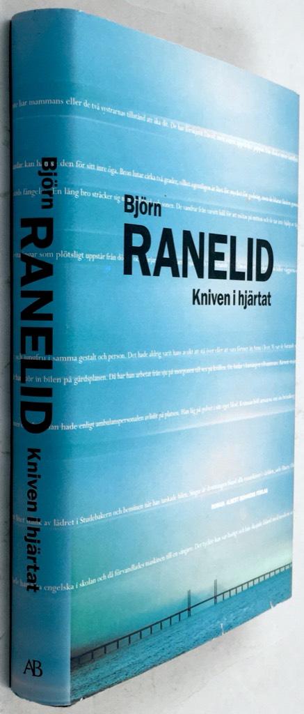 Björn Ranelid : Kniven i hjärtat