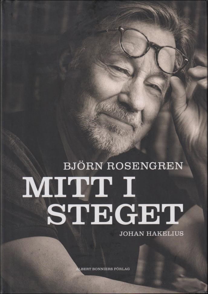 Björn Rosengren : Mitt i steget