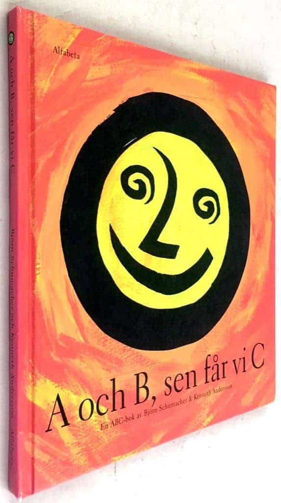 Björn Schumacher ; Kenneth Andersson : A och B, sen får vi C