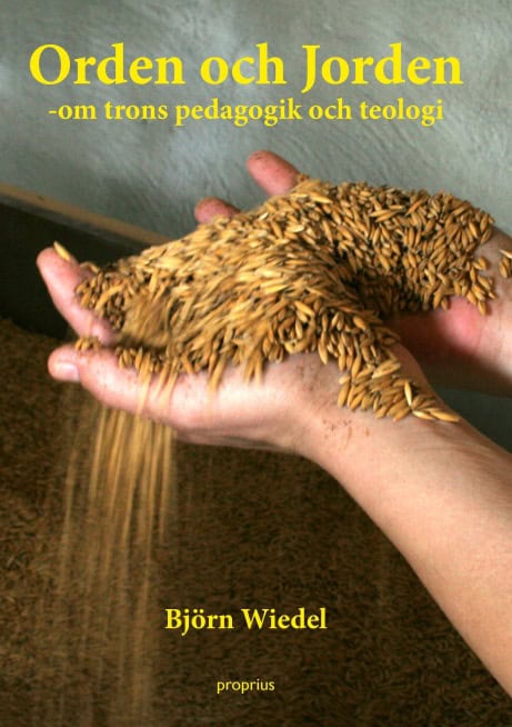 Björn Wiedel : Orden och jorden
