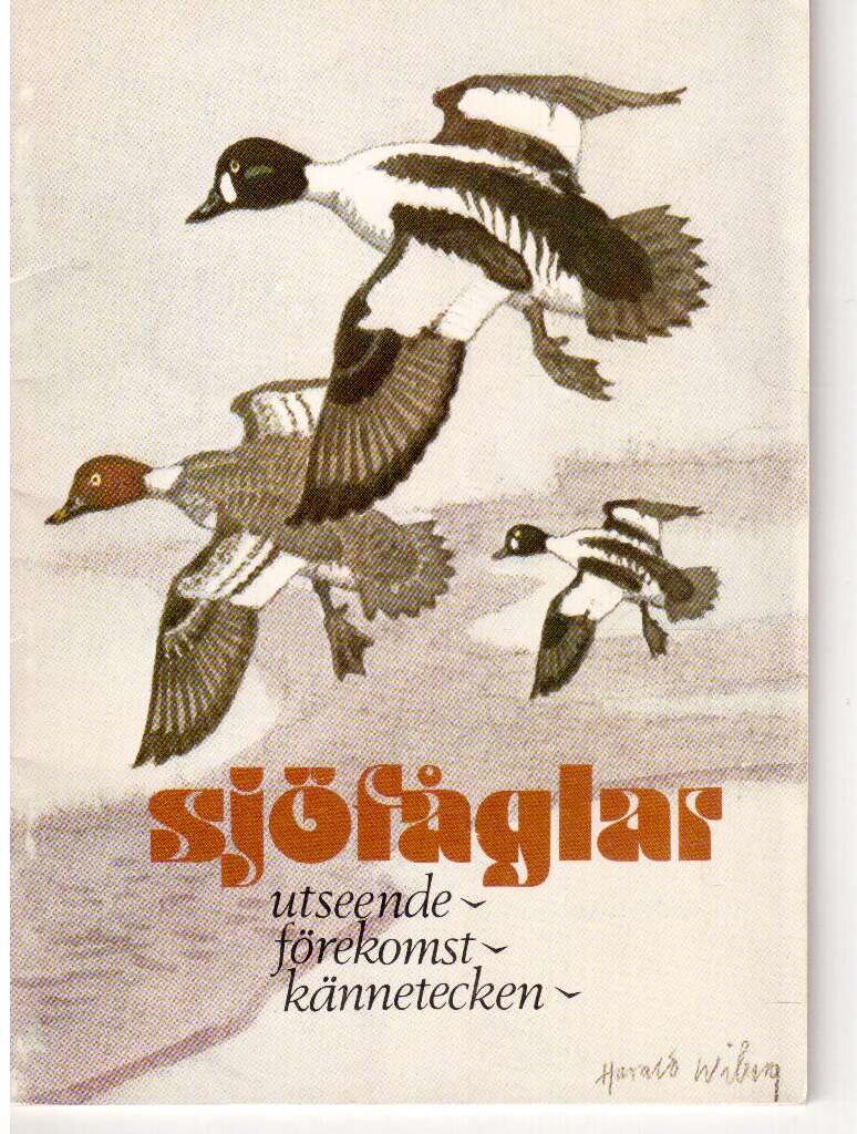 Bjurholm, Per ; Fredga, Sven : Sjöfåglar. Utseende, förekomst, kännetecken