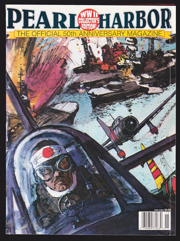 Blaine Taylor : Pearl Harbor The official 50th Anniversary Magazine. WWII Collector's Edition