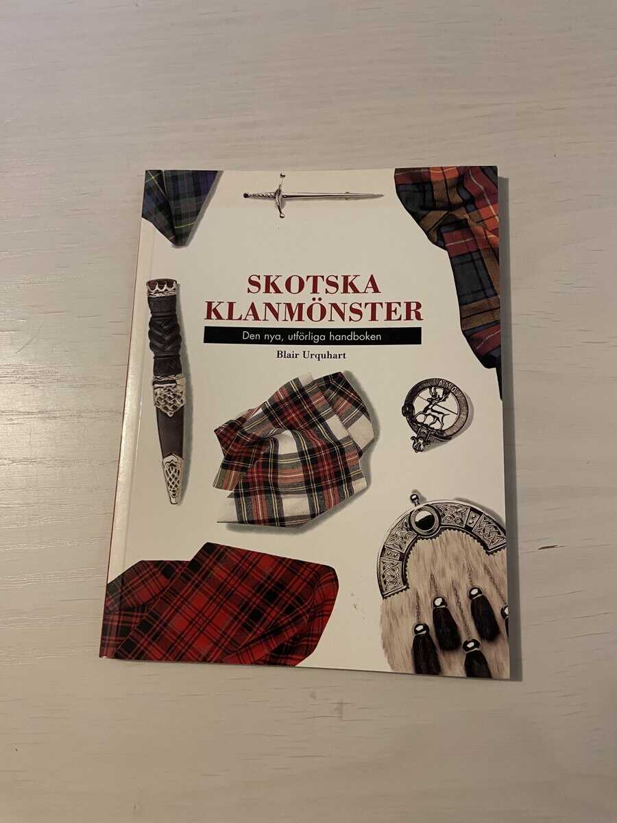 Blair Urquhart : Skotska klanmönster - Den nya, utförliga handboken