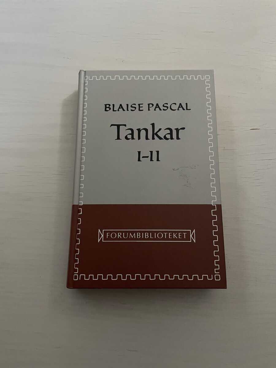 Blaise Pascal : Tankar I-II (1-2)