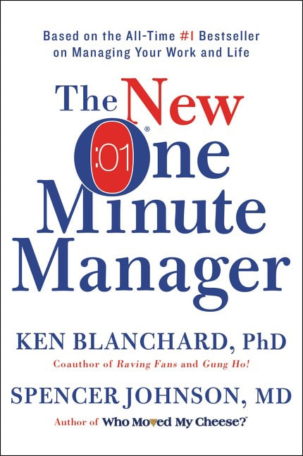 Blanchard, Ken ; Johnson, Spencer : The New One Minute Manager