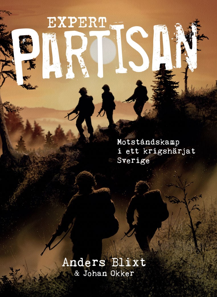 Blixt, Anders ; Okker, Johan : Expert Partisan