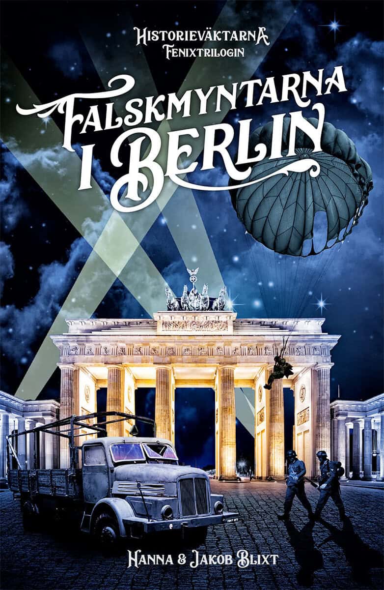 Blixt, Hanna ; Blixt, Jakob : Falskmyntarna i Berlin