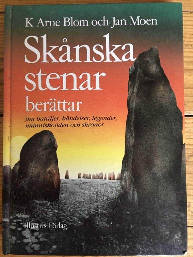 Blom, K. Arne ; Moen, Jan : Skånska stenar berättar