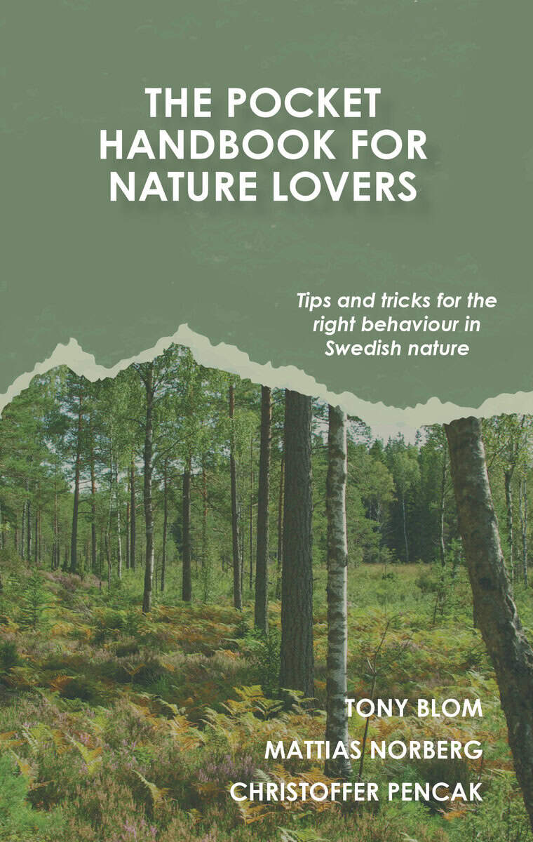 Blom, Tony ; Pencak, Christoffer ; Norberg, Mattias : The pocket handbook for nature lovers