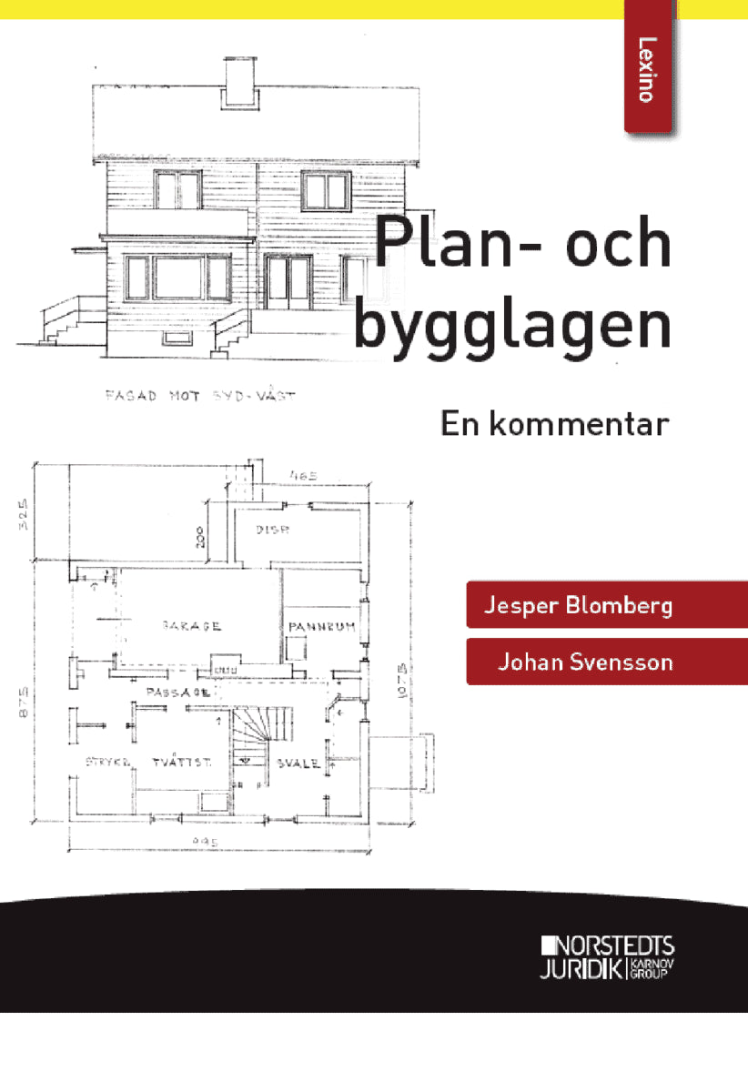 Blomberg, Jesper ; Svensson, Johan : Plan- och bygglagen : en kommentar