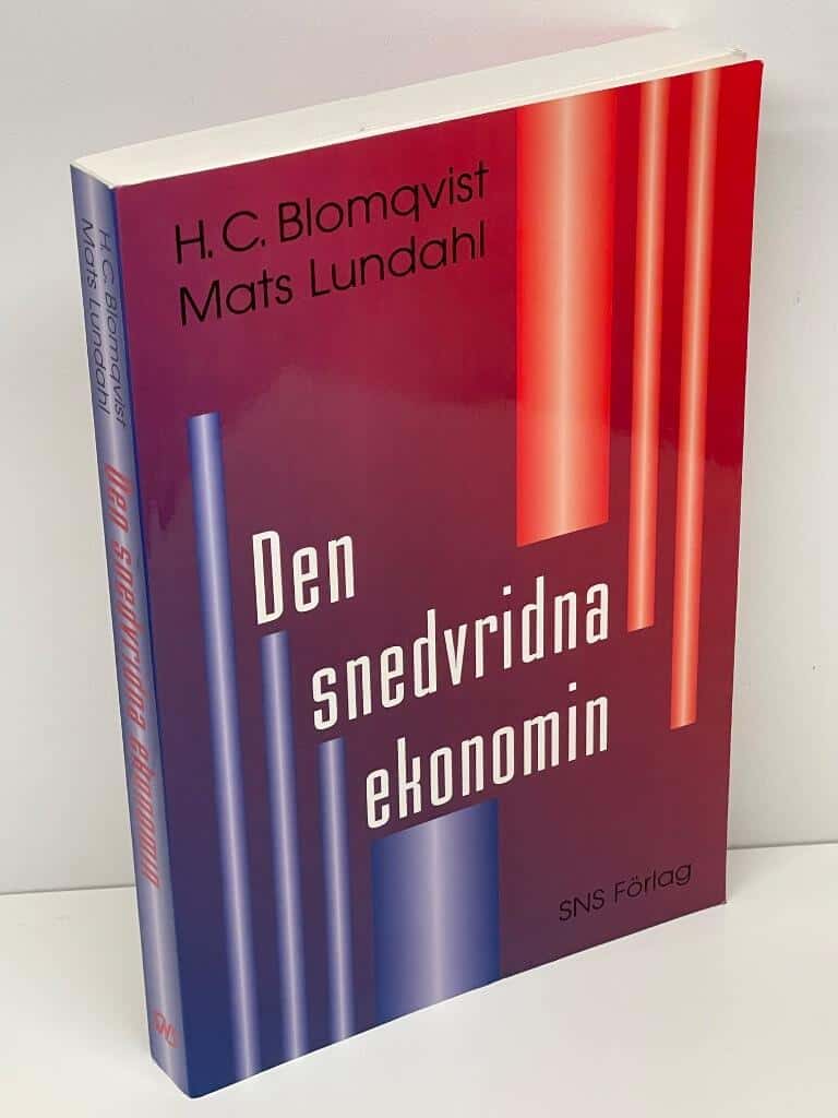 Blomqvist, H.C. ; Lundahl, Mats : Den snedvridna ekonomin