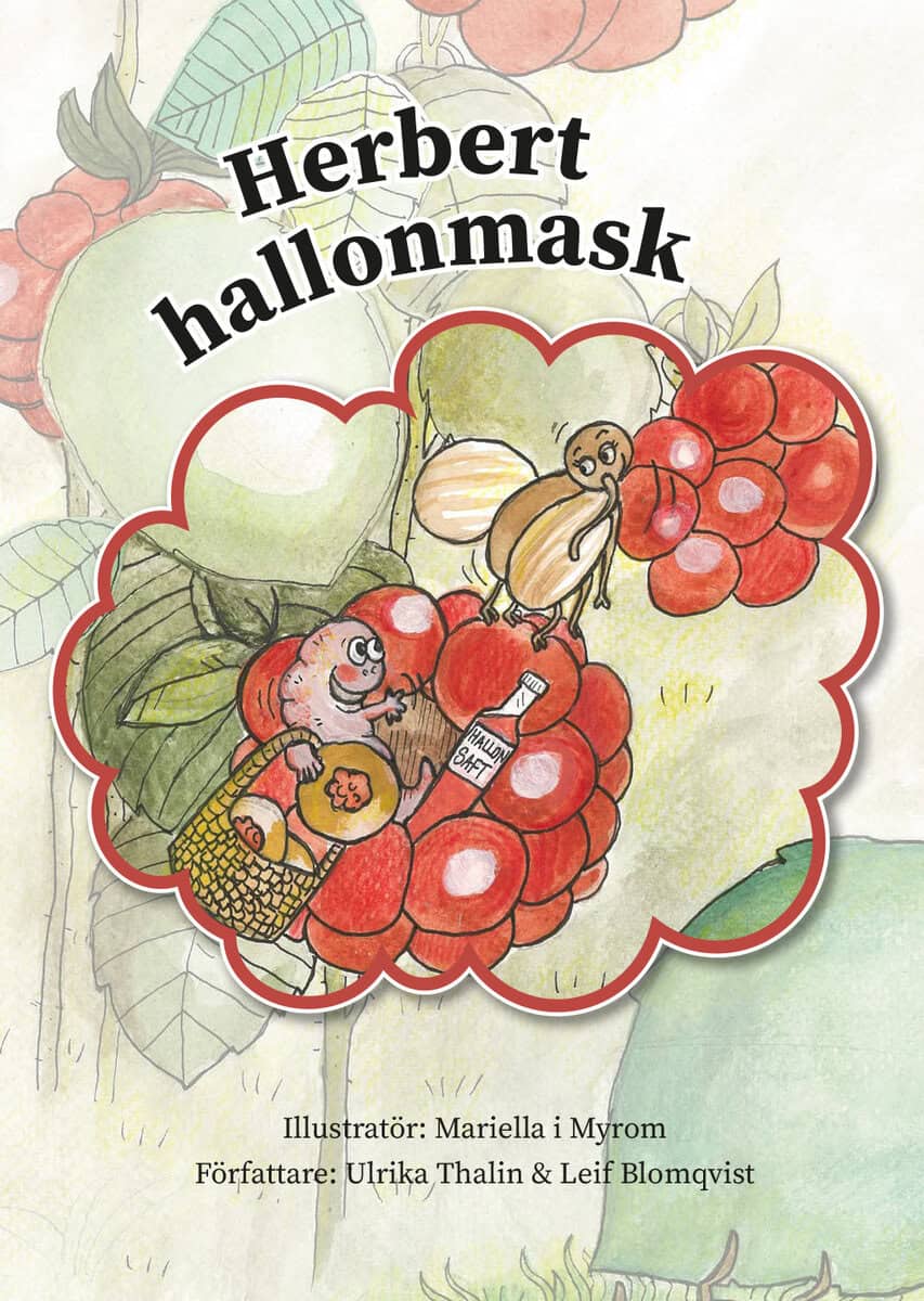 Blomqvist, Leif ; Thalin, Ulrika : Herbert hallonmask