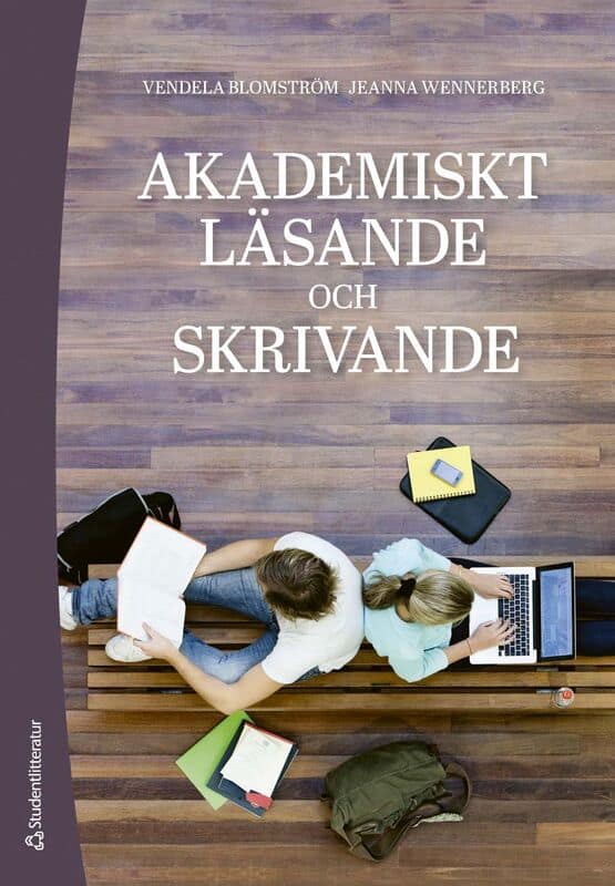 Blomström, Vendela ; Wennerberg, Jeanna : Akademiskt läsande och skrivande