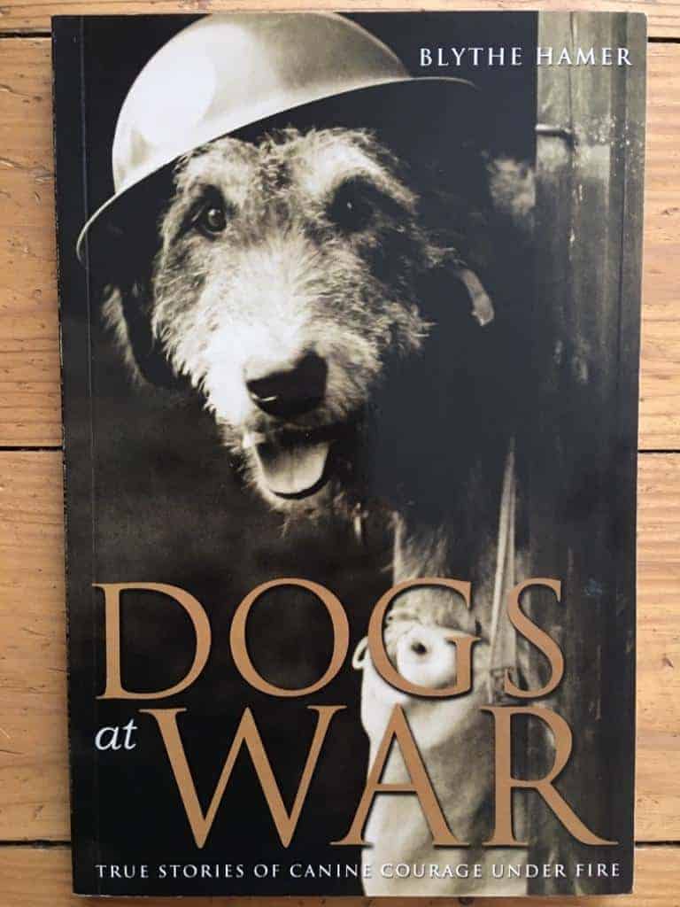 Blythe Hamer : Dogs at war