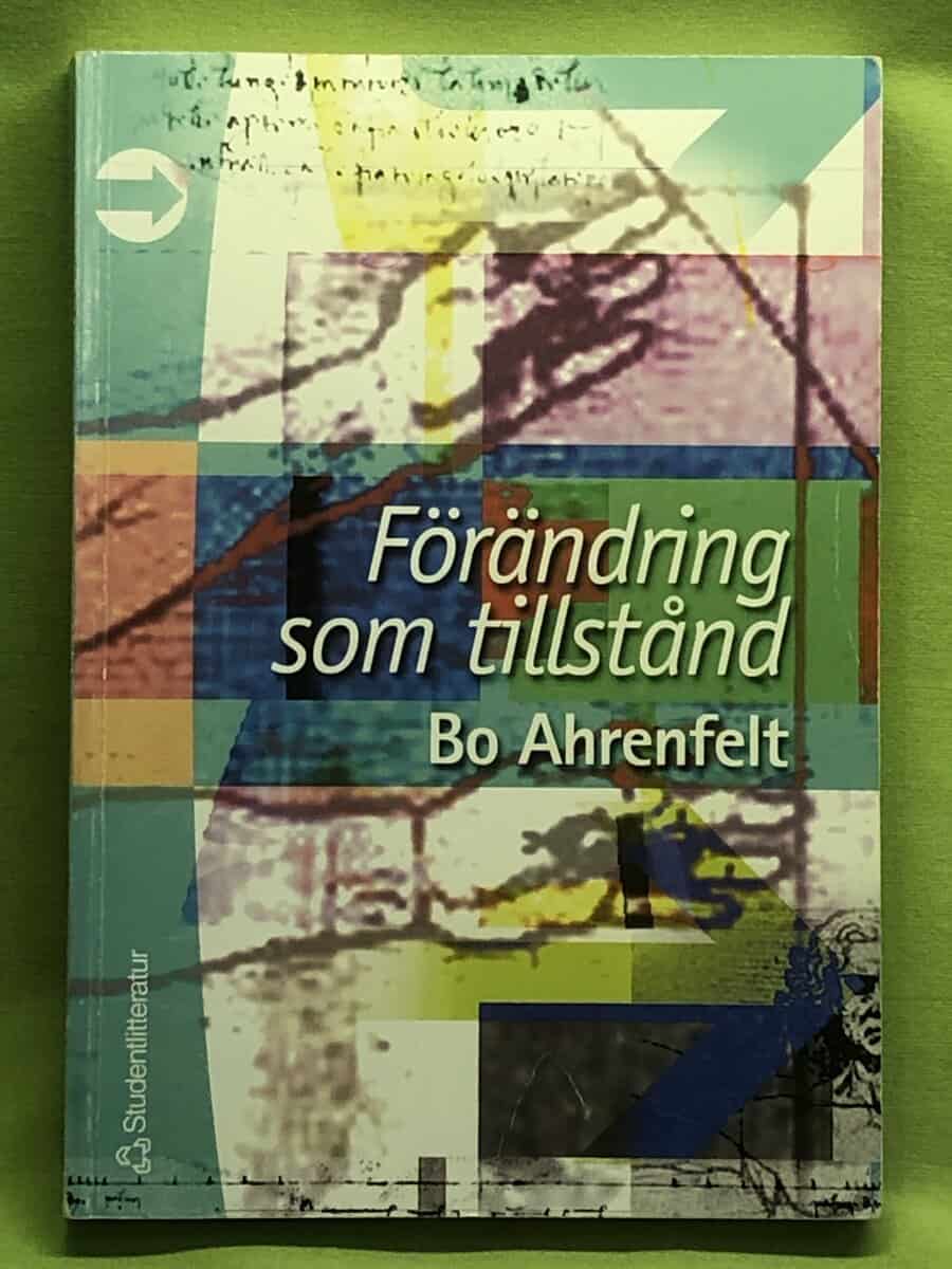 Bo Ahrenfelt : Förändring som tillstånd