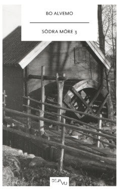Bo Alvemo : Södra Möre. D. 3, Torsås, Gullabo : Söderåkra, Bergkvara, Emmaboda, Kalmar, Karlskrona, Ronneby