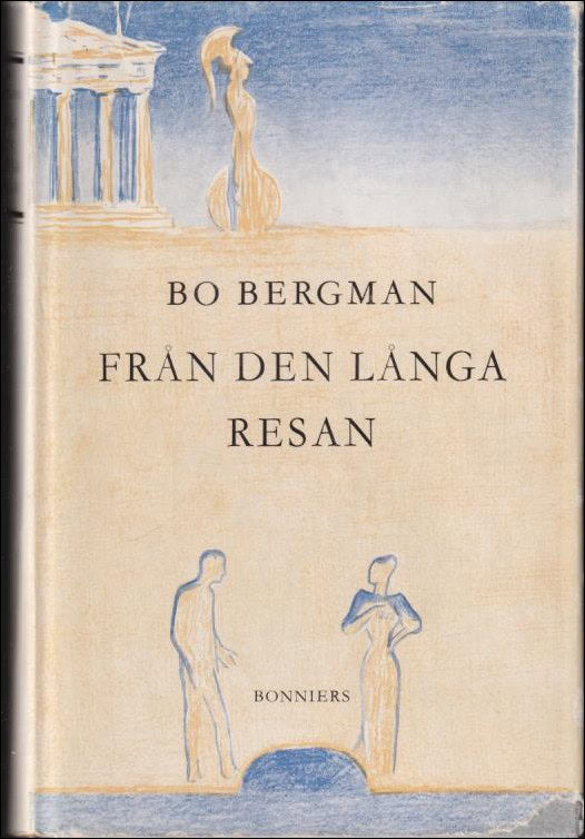 Bo Bergman : Från den långa resan