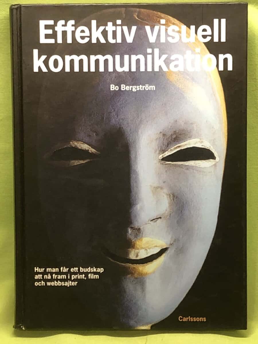 Bo Bergström : Effektiv visuell kommunikation