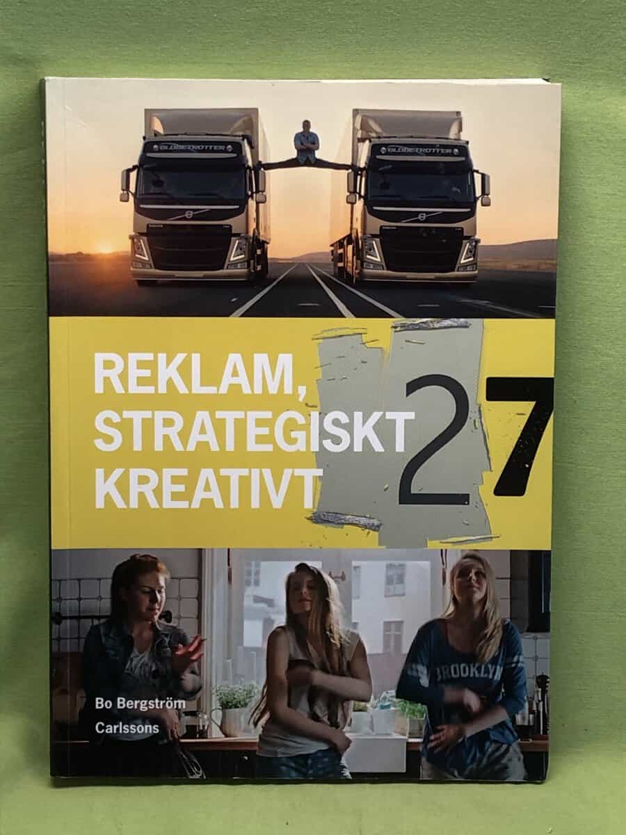 Bo Bergström : Reklam, strategiskt och kreativt
