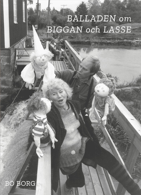 Bo Borg : Balladen om Biggan och Lasse