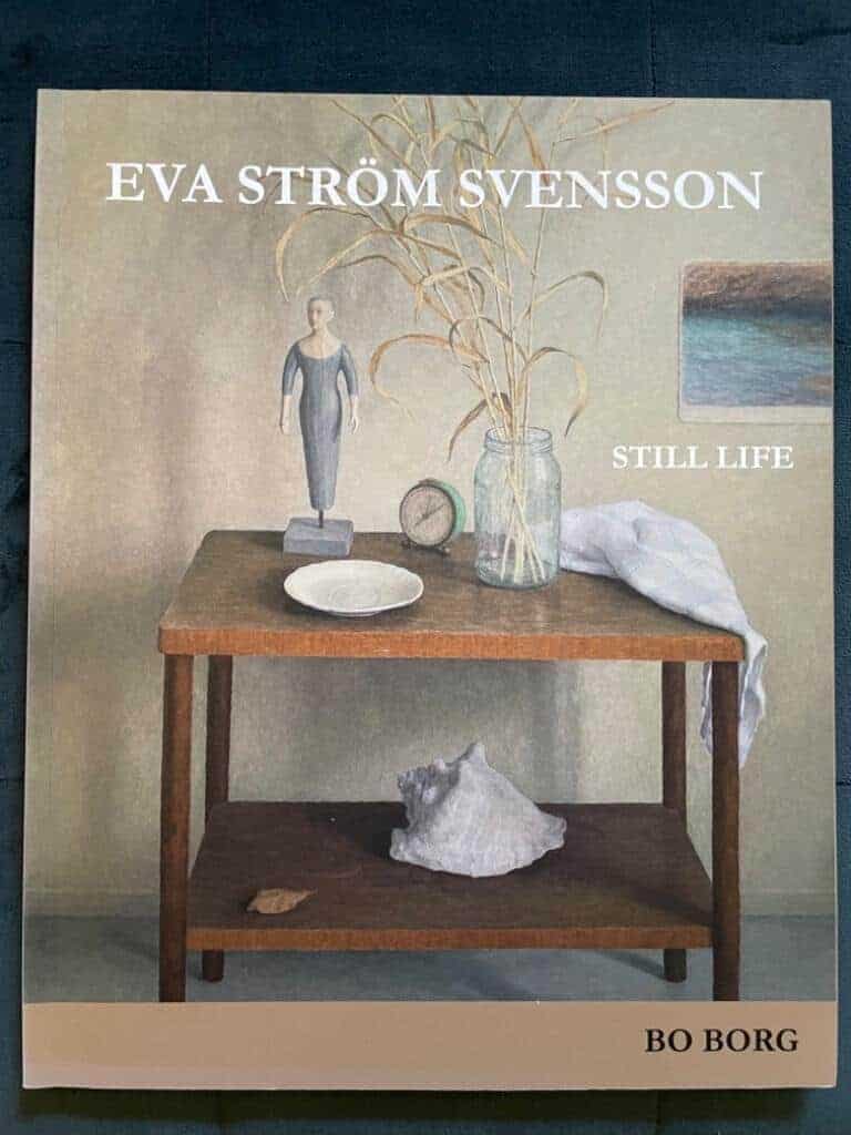 Bo Borg : Eva Ström Svensson - Still life