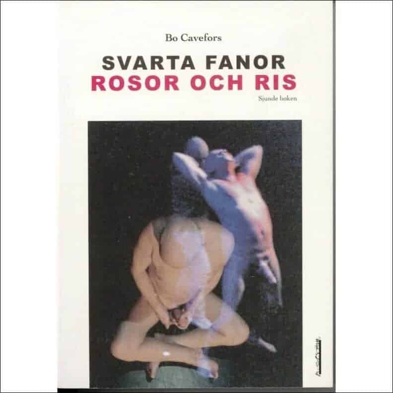 Bo Cavefors : Svarta fanor