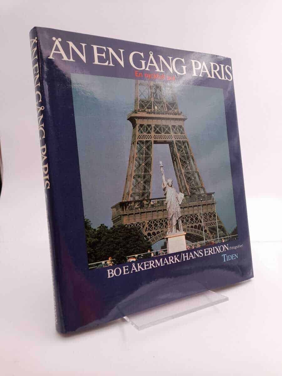 Bo E. Åkermark : Än en gång Paris