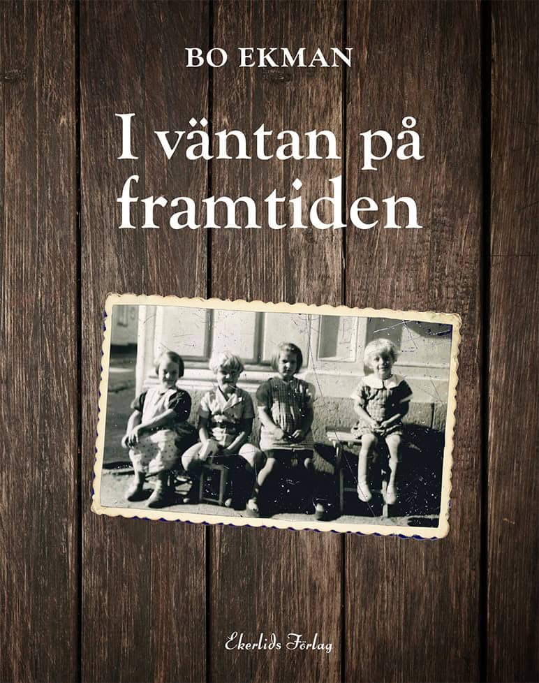 Bo Ekman : I väntan på framtiden