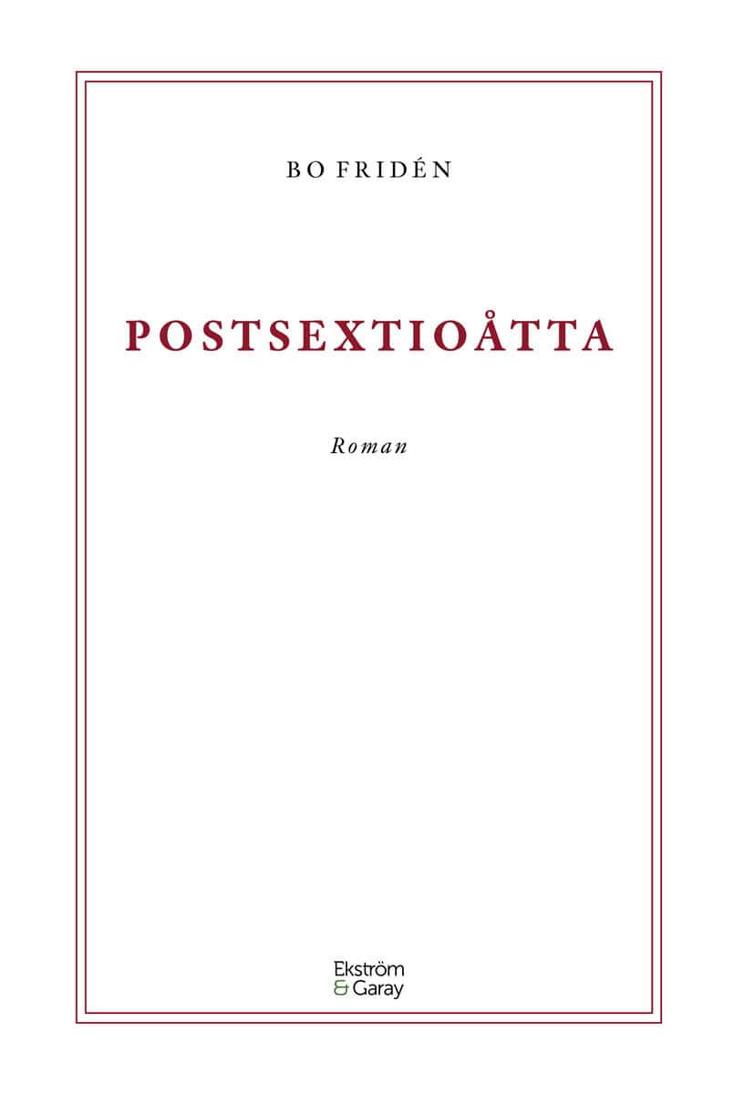 Bo Fridén : Postsextioåtta