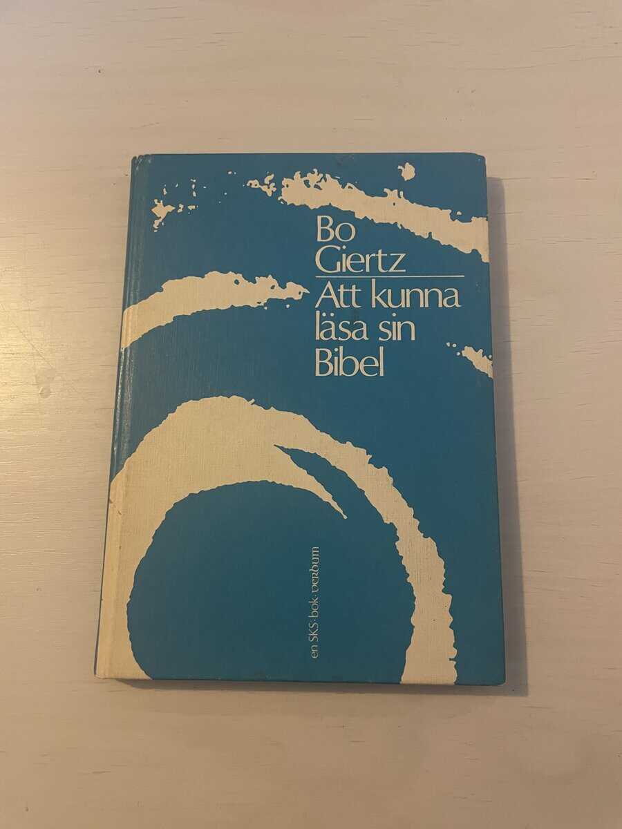 Bo Giertz : Att kunna läsa sin bibel