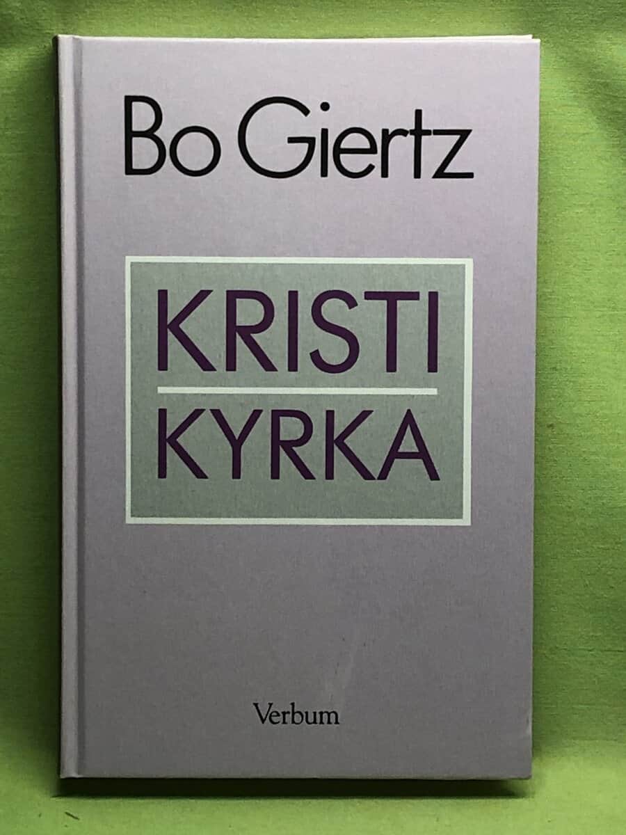 Bo Giertz : Kristi kyrka