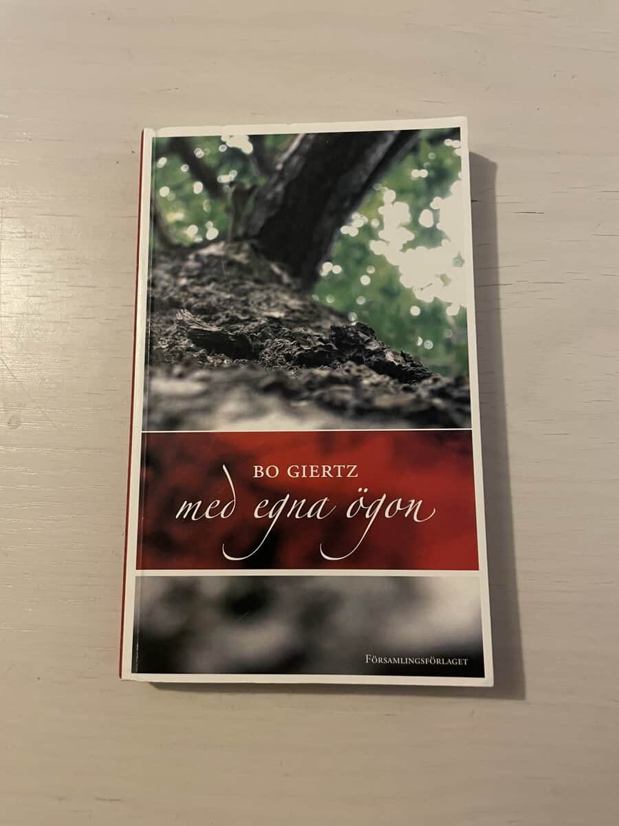 Bo Giertz : Med egna ögon