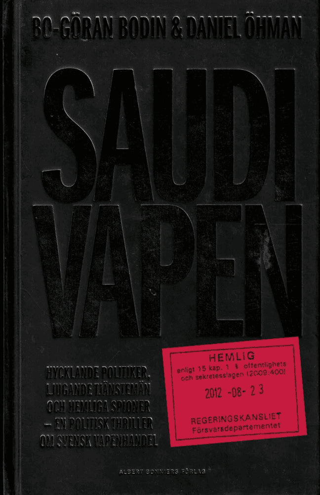 Bodin, Bo-Göran ; Öhman, Daniel : Saudivapen