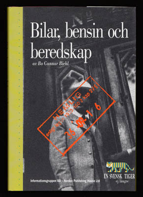 Bo Gunnar Biehl : Bilar, bensin och beredskap