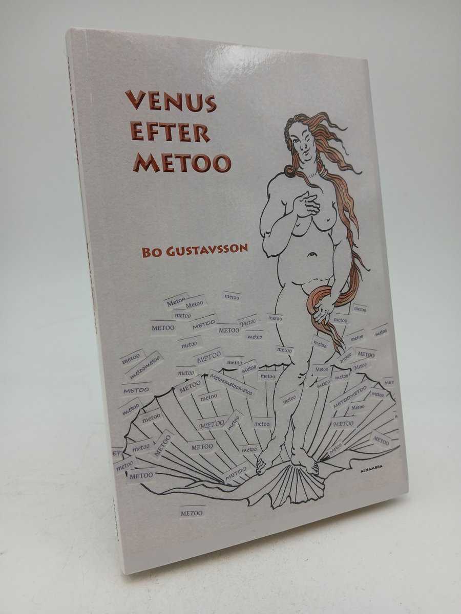 Bo Gustavsson : Venus efter Metoo