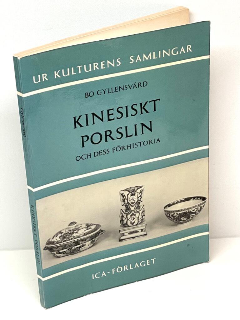 Bo Gyllensvärd : Kinesiskt porslin